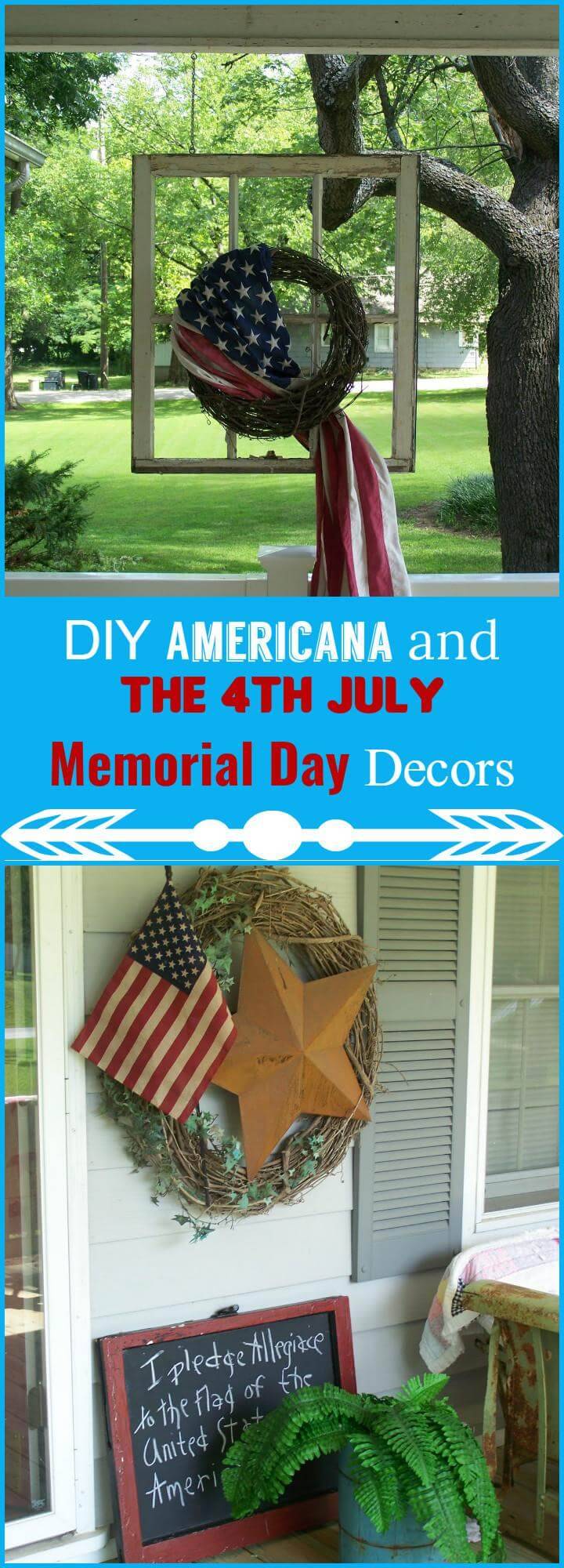 DIY Americana and 4th July Memorial Day Decors